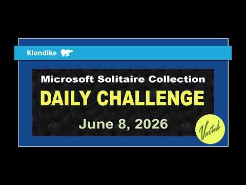 Microsoft Solitaire Collection | Daily Challenge June 8, 2026 | Klondike Score Challenge