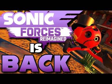 Sonic Forces Re-Imagined Is BACK