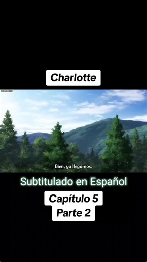 Charlotte Capítulo 5 Parte 2 Subtitulado en Español