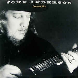 John Anderson - Greatest Hits