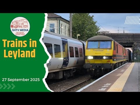 Evening Trains at Leyland | Northern, TPE, Avanti + Freight & Steam | September 2025