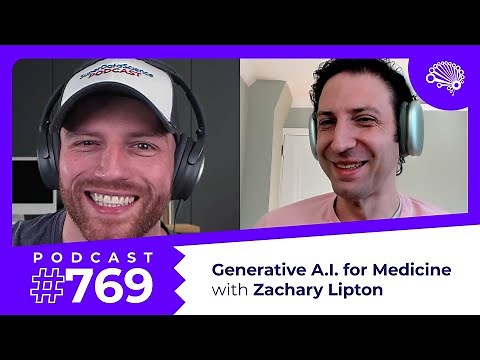 769: Generative AI for Medicine — with Prof. Zack Lipton