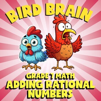 Adding Rational Numbers BIRD BRAIN Math Game - No Prep Grade 7 Review