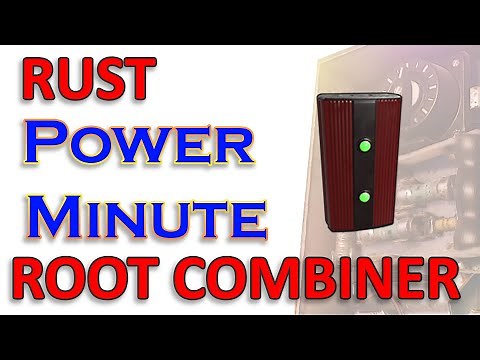 RUST - Power Minute - Root Combiner