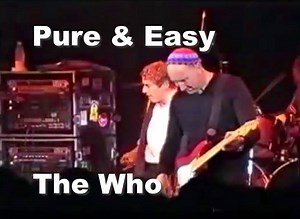 The Who - "Pure & Easy" (Live at the Shepherds Bush Empire - December, 1999) | The Who Info