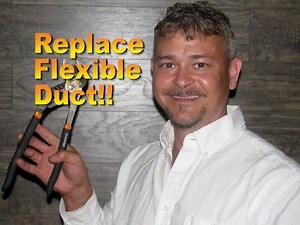 How to Replace Flexible Duct