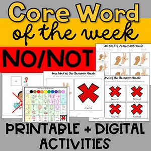 Core Word of the Week: NO/NOT Printable & Digital Activities