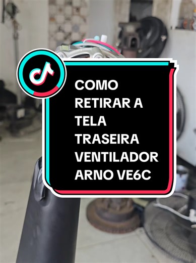Como Retirar a Tela Traseira do Ventilador Arno VE6C