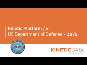 Automating the DoD 2875 System Access Request process with the Kinetic Platform