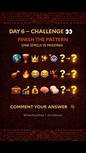 👀🔥 DAY 6 – FINAL CHALLENGE! 🔥👀 This one is for the SHARP minds only 😭🧠 If you rush it, you’ll miss it… 🧩 PATTERN RECOGNITION PUZZLE 🧩 ONE emoji is missing in EACH line 👇🏾 Finish the patterns correctly to qualify 💥 💵 TODAY’S PRIZE: $15 CAD Winner announced TONIGHT ⏰ Think. Analyze. Then comment 👀🔥 👇🏾 COMMENT ALL 3 MISSING EMOJIS ⏱️ FIRST correct answer wins 👀 TAG someone who loves puzzles 🔔 FOLLOW @HerRealRise for the next challenge #HerRealRise #AfroBeast #Day6Challenge #FinalC