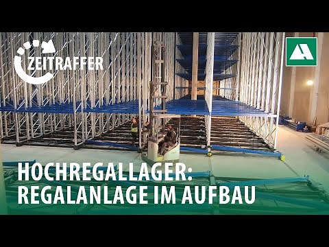 Aufbau Hochregale im Zeitraffer