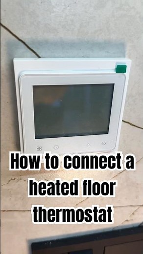 How to connect a heated floor thermostat#shorts