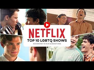 Best 10 LGBTQ+ TV Shows on Netflix (2026)
