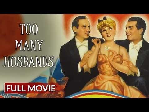 TOO MANY HUSBANDS | English Full Movie | Comedy Movie | Hollywood English Movie