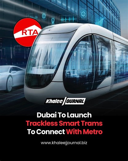 Dubai’s upcoming trackless tram system is about to change how the...
