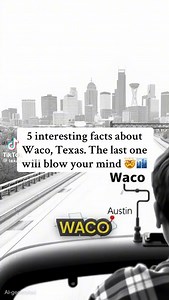 5 facts about #Waco Tx 👽 #fyp #history #wacotx #wacospace | WacoSpace