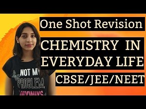 One Shot Revision For Chemistry In Everyday Life