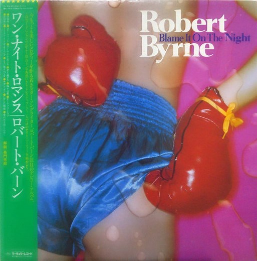 Robert Byrne - Blame It On The Night