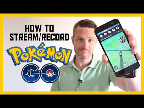 How to stream or record your Pokémon GO adventures