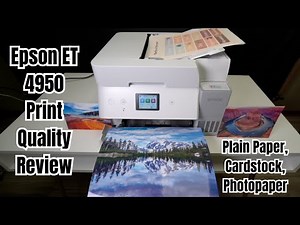 Epson ET 4950 - Print Quality Review [Plain Paper, Cardstock Photo Paper]