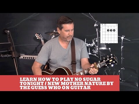 How to play No Sugar Tonight by The Guess Who on Guitar (easy guitar lesson and cover)