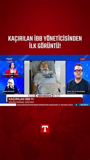 Kaçırılan İBB Yöneticisi Karaal'dan İlk Görüntü! #Shorts