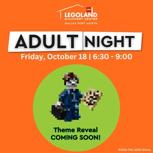 ⏳ The countdown for the next LEGOLAND Discovery Center Dallas/Ft. Worth has begun! ⏳ Use your BRAINSSSSSS and comment what you think the theme is going to be! 🧠 🧠 🧠 Find out the theme next Thursday, August 29th! Book your tickets to this BRICK-tastic night on Oct. 18th through the link below! https://www.legolanddiscoverycenter.com/dallas-fw/whats-inside/events-page/adult-night/?utm_source=facebook&utm_medium=social&utm_campaign=dhfacebook&utm_content=app.dashhudson.com/ldc-dfw/library/media/