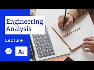 Engineering Analysis | Lec 01 | Introduction (Arabic)