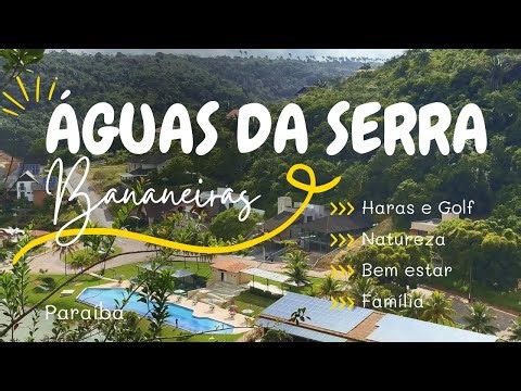 Águas da Serra - Condomínio em Bananeiras - Conheci correndo!