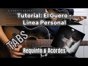 El Guero - Linea Personal | Tutorial | Requinto & Acordes
