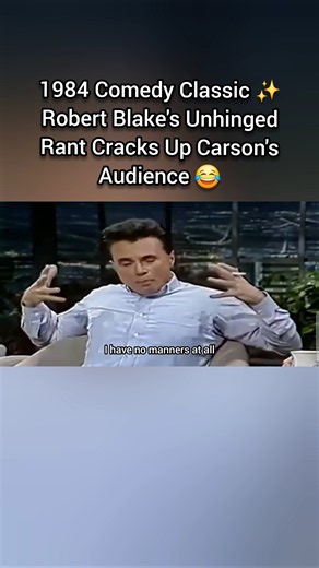 1984 Comedy Classic ✨️ Robert Blake's Unhinged Rant Cracks Up Carson's Audience 😂