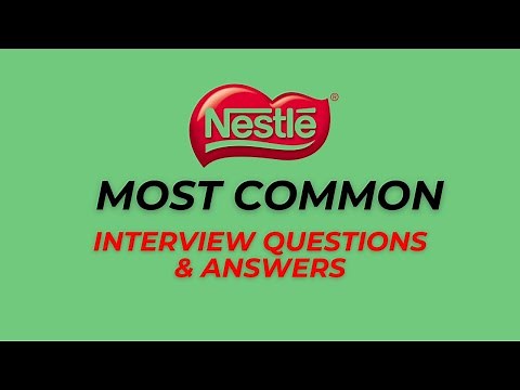 Nestle Interview Questions and Answers for 2025