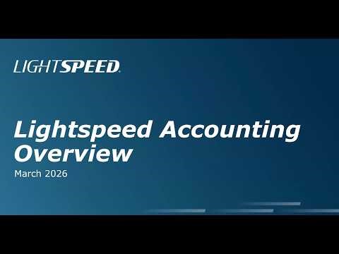 Lightspeed Accounting Overview