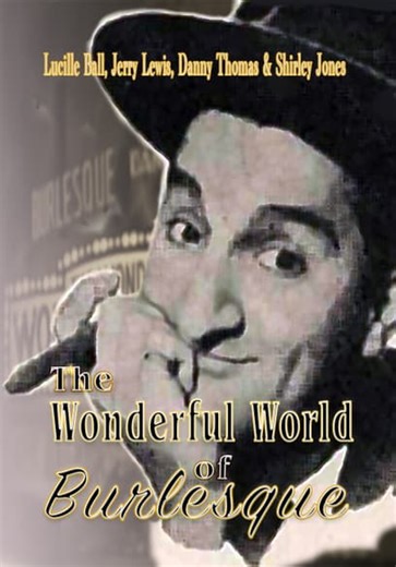 The Wonderful World of Burlesque (1965)