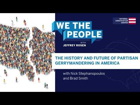 Podcast | The History and Future of Partisan Gerrymandering in America