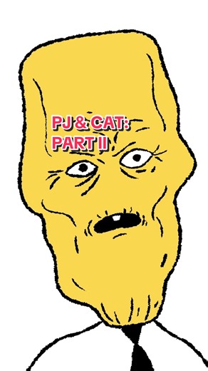 PJ & CAT: Egg Sack Mystery Continues