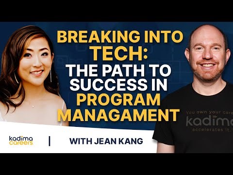 Ep 59: Breaking into Tech: The Path to Success in Program Management with Jean Kang