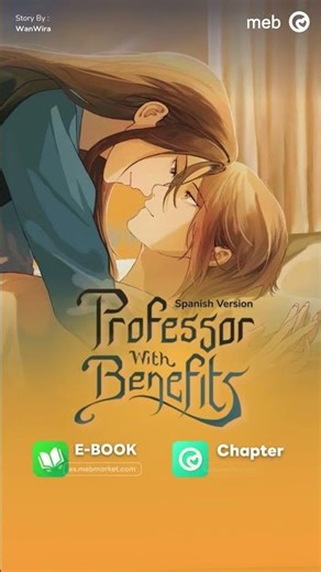 Novela Thai GL: Professor With Benefits (Spanish Version) #lunarwrite