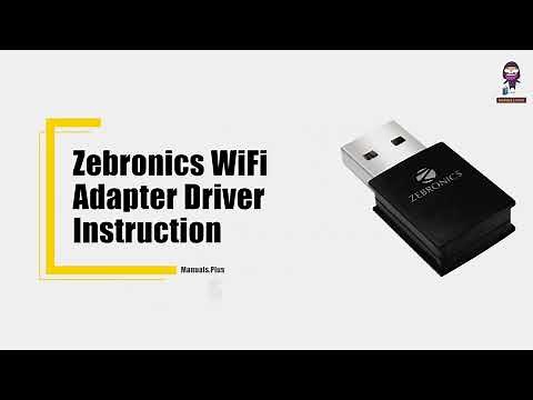 Zebronics WiFi Adapter Driver Instructions