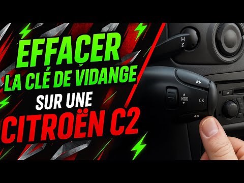 Citroën C2 : Comment effacer le témoin de vidange en 30 secondes