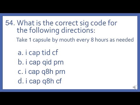 PTCB PTCE Practice Test Question 54 - Sig Code Interpretation (Pharmacy Technician CPhT Test Prep)