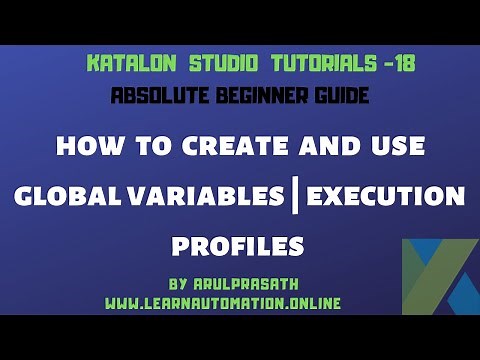 Katalon Studio | 18 | How to create Global variables | What is Execution profile | Tamil