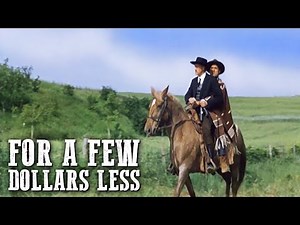 For a Few Dollars Less | BEST WESTERN | Spaghetti Western | Full Length Movie | Wild West