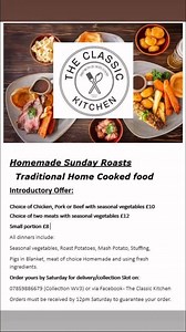 We sold out last Sunday so get your order a in early for this Sunday! Just some of our traditional Roast dinners that have gone out! Choice of Roast Pork, Chicken and Beef Mash potato Roast potatoes 7 types of vegetables Cauliflower cheese Pigs in blankets Stuffing balls Yorkshire puddings All topped off with homemade gravy. All homemade using the freshest of ingredients, fresh vegetables and locally sourced. Big portions to make sure no one goes hungry when they order from The Classic Kitchen �