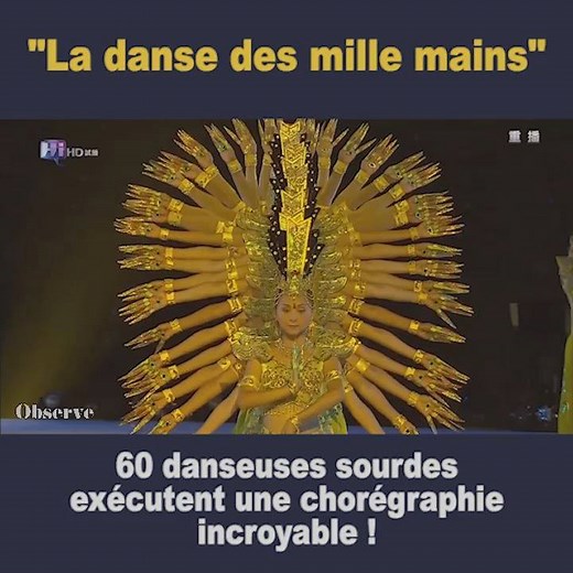 La somptueuse danse des Mille Mains ✨ Cette danse a été réalisée par 63 danseuses sourdes ! C'est une prouesse remarquable de précision 👏 La danse des Mille Mains est une danse créée par le chorégraphe chinois Zhang Jigang. Elle représente la divinité Bodhisattva Guan Yin qui était censé avoir mille mains. Suivez-nous aussi sur Instagram 👉 https://www.instagram.com/observe.fr/ | Observe