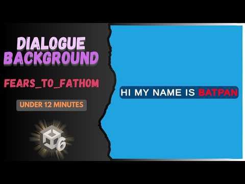 Fears to Fathom Dialogue Background In Unity