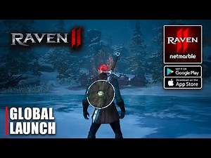 RAVEN 2 - Global Launch Gameplay (Android/iOS)