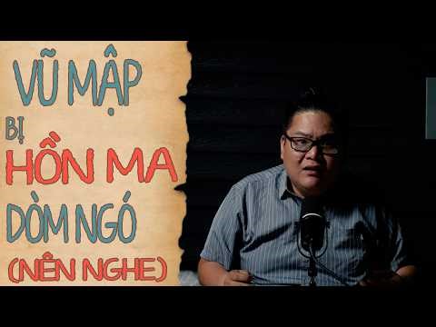 [TẬP 2637] Chuyện Ma Có Thật : VŨ MẬP BỊ HỒN MA DÒM NGÓ (NÊN NGHE)