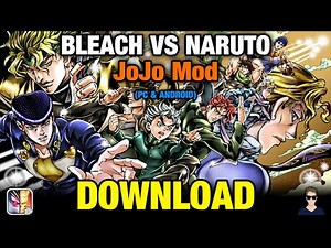 Bleach Vs Naruto 3.3 JoJo Mod (PC & Android) [DOWNLOAD]