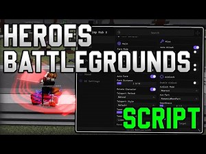 [🎃UPDATE] Heroes Battlegrounds Script Auto Farm, Kill Aura & God Mode (Roblox 2025)